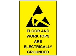 Floor and work tops are electrically grounded sign.