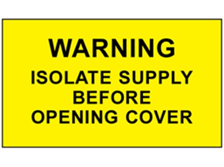 Warning isolate supply before opening cover label