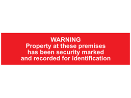 Warning, Property at these premises has been security marked and recorded for identification, mini safety sign.