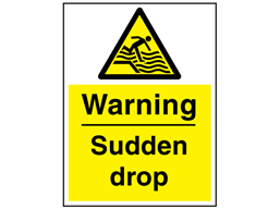 Warning sudden drop sign.