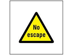 No escape symbol safety sign.