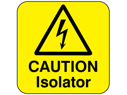 Caution isolator