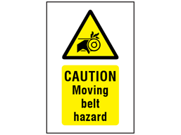 Caution Moving belt hazard symbol and text safety sign.