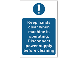 Keep hands clear while machine is operating safety sign.