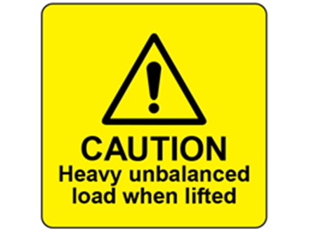 Caution heavy unbalanced load when lifted label.
