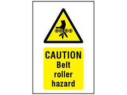 Caution Belt roller hazard symbol and text safety sign.