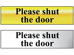 Please shut the door metal doorplate