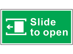 Slide to open left safety sign.