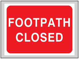 Footpath closed roll up road sign