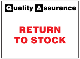 Return to stock quality assurance label.
