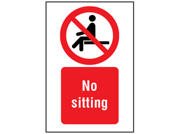 No sitting symbol and text safety sign.
