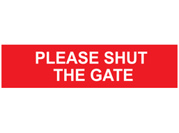 Please shut the gate, mini safety sign.