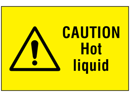 Caution hot liquid symbol and text safety sign.