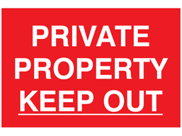 Private property keep out sign.