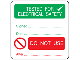 Tested for electrical safety, do not use after combination label.
