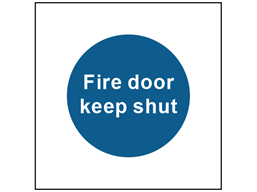 Fire door keep shut safety sign.