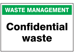 Confidential waste sign.