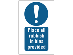 Place all rubbish in bins provided symbol and text safety sign.