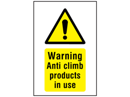 Warning anti-climb products in use symbol and text sign.