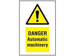 Danger Automatic machinery symbol and text safety sign.