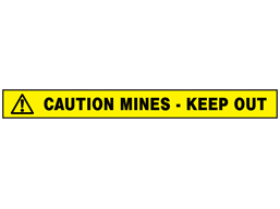 Caution mines keep out barrier tape