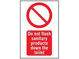 Do not flush sanitary products down the toilet symbol and text safety sign.