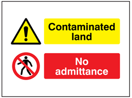 Contaminated land / No admittance sign.