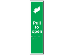 Pull to open sign.