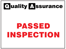 Passed inspection quality assurance sign