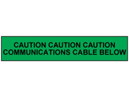 Caution communications cable below tape.