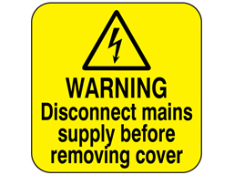 Warning disconnect mains supply before removing cover