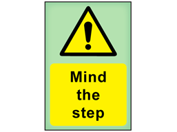 Mind the step photoluminescent safety sign