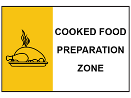 Cooked food preparation zone safety sign.