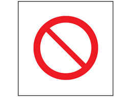 Prohibition symbol safety sign.