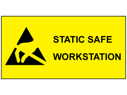 Static safe workstation sign.