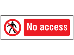 No Access Safety Sign
