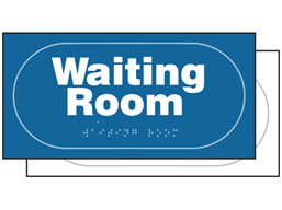 Waiting room sign.