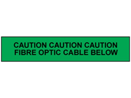 Caution fibre optic cable below tape.