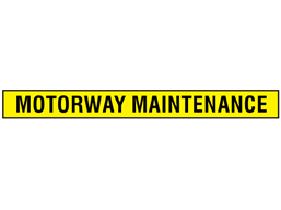 Motorway maintenance sign