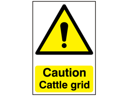 Caution cattle grid safety sign.