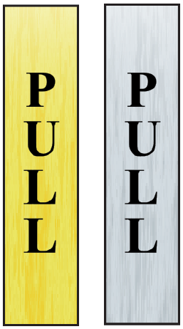 Pull public area sign