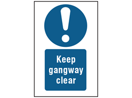 Keep gangway clear symbol and text safety sign.