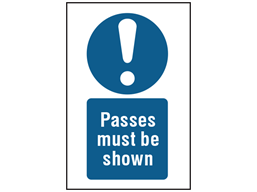 Passes must be shown symbol and text safety sign.