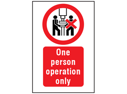 One person operation only symbol and text safety sign.