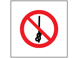 Do not tie knots in rope symbol safety sign.