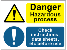 COSHH. Danger hazardous process, check instructions sign.