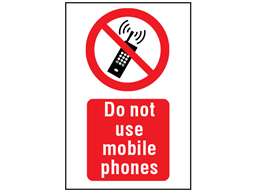Do not use mobile phones symbol and text safety sign.