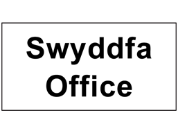 Swyddfa, Office. Welsh English sign.