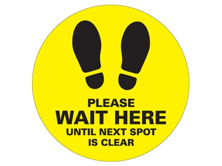 Please wait here until next spot is clear sign