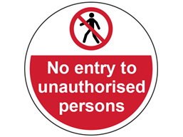 No entry to unauthorised persons symbol and text floor graphic marker.